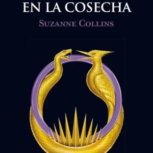 Portada del libro Amanecer en la cosecha de Suzanne Collins