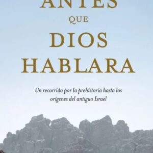 Portada del libro Antes que Dios hablara de Víctor Toledo Selman