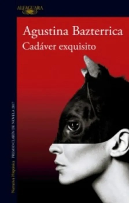 Portada del libro Cadáver Exquisito de Agustina Bazterrica