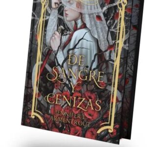 Portada del libro De sangre y cenizas. Edición especial limitada de Jennifer L. Armentrout