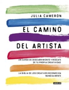 Portada de El camino del artista - Julia Cameron