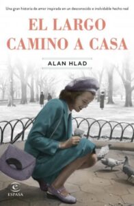 Portada del libro El Largo Camino a Casa de Alan Hlad