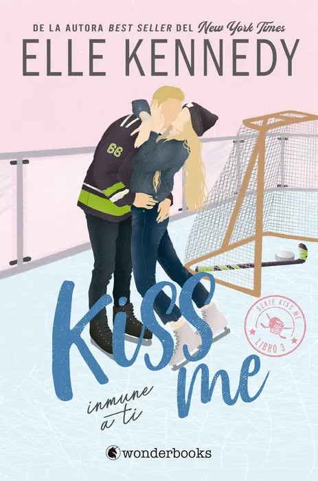 Portada del libro Inmune a ti - Kiss me 3 de Elle Kennedy