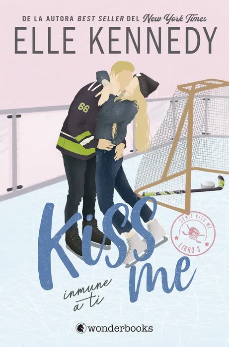 Inmune a ti (#Kiss me 3) – Elle Kennedy