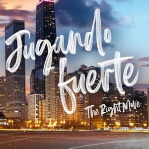 Portada del libro Jugando Fuerte / The Right Move de Liz Tomforde