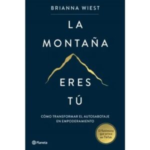 Portada del libro La montaña eres tú de Brianna West