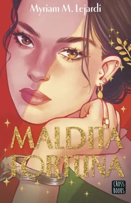 Portada de Maldita fortuna de Myriam M. Lejardi