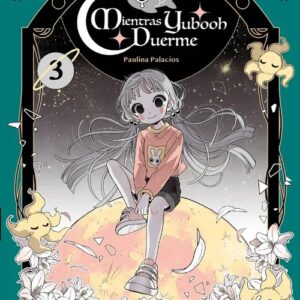 Portada de Mientras Yubooh Duerme 3 de Paulina Palacios