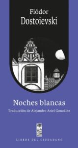 Portada del libro Noches blancas de Fiódor Dostoievski