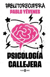 Portada del libro Psicología callejera de Pablo Yévenes González