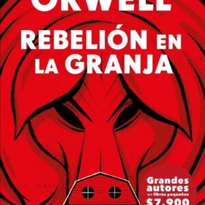 Portada de Rebelión en la Granja - George Orwell