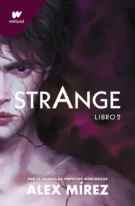 Portada del libro Strange. Libro 2 de Alex Mírez