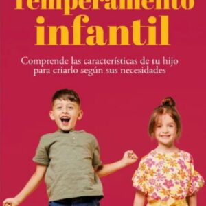 Portada del libro Temperamento infantil de Andrea Cardemil Ricke