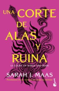 Portada de Una Corte de Alas y Ruina de Sarah J. Maas