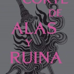 Portada de Una Corte de Alas y Ruina de Sarah J. Maas