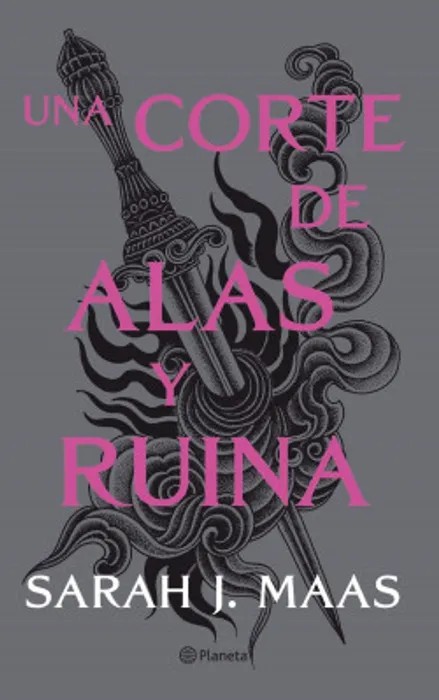 Portada de Una Corte de Alas y Ruina de Sarah J. Maas