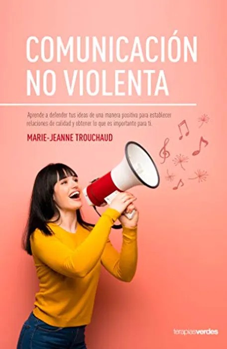 Portada Comunicación no Violenta de Marie-Jeanne Trouchaud