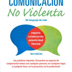 Portada de Comunicación no Violenta: Un Lenguaje de Vida