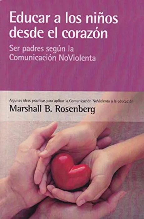 Portada del libro Educar a los Niños Desde el Corazón