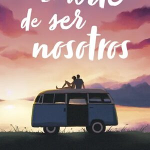 Portada de El arte de ser nosotros TD de Inma Rubiales