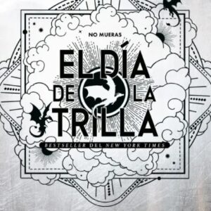 Portada de EL DÍA DE LA TRILLA de Rebecca Yarros