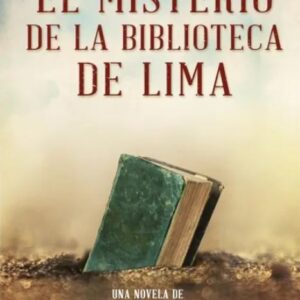 Portada del libro El Misterio de la Biblioteca de Lima - Alberto Rojas