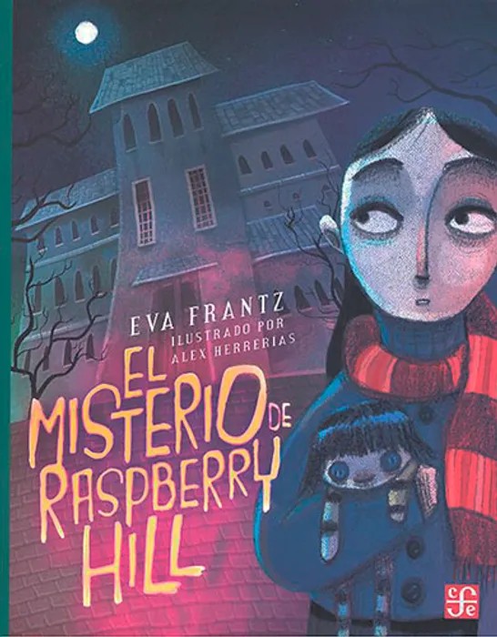 El Misterio de Raspberry Hill – Eva Frantz