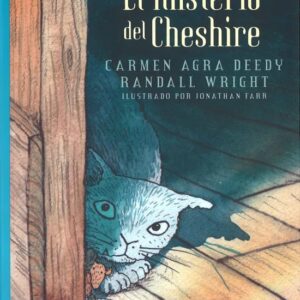 Portada del libro El Misterio del Cheshire de Carmen Agra Deedy