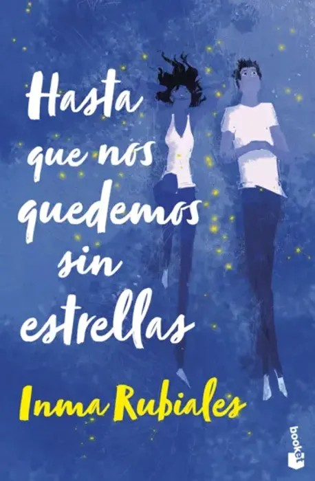 Portada del libro Hasta que nos quedemos sin estrellas TD de Inma Rubiales