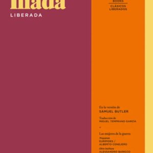 Portada del libro Ilíada Liberada de Homero