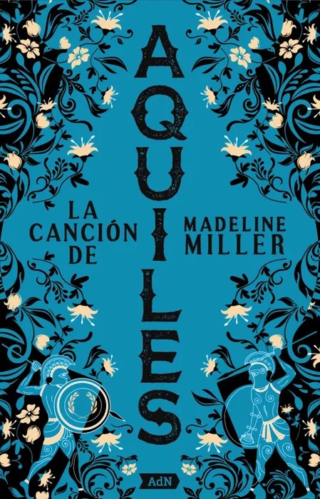 Portada de La canción de Aquiles de Madeline Miller