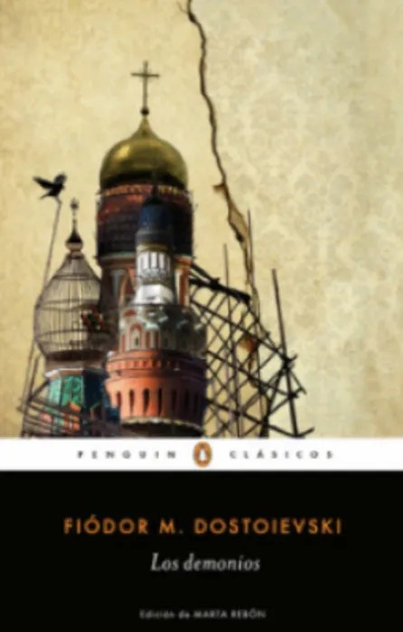 Portada del libro Los demonios de Fiódor M. Dostoievski