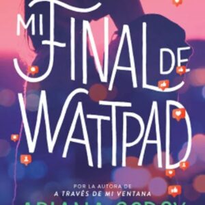Portada de Mi Final de Wattpad de Ariana Godoy
