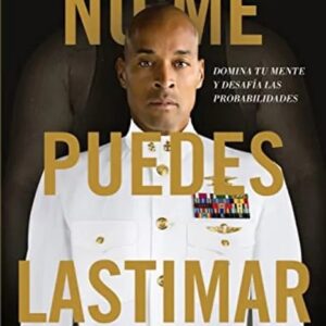 Portada del libro No me puedes lastimar de David Goggins
