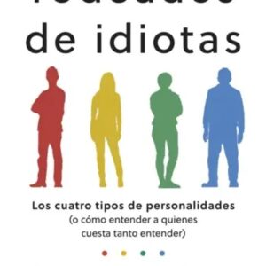 Portada del libro Rodeado de Idiotas de Thomas Erikson