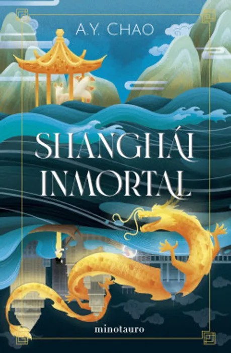 Portada del libro Shanghái Inmortal de A. Y. Chao