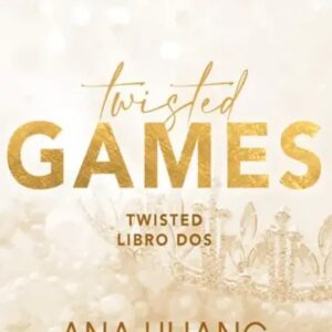 Portada del libro Twisted 2. Twisted Games de Ana Huang