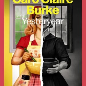 Portada del libro Yesteryear de Caro Claire Burke