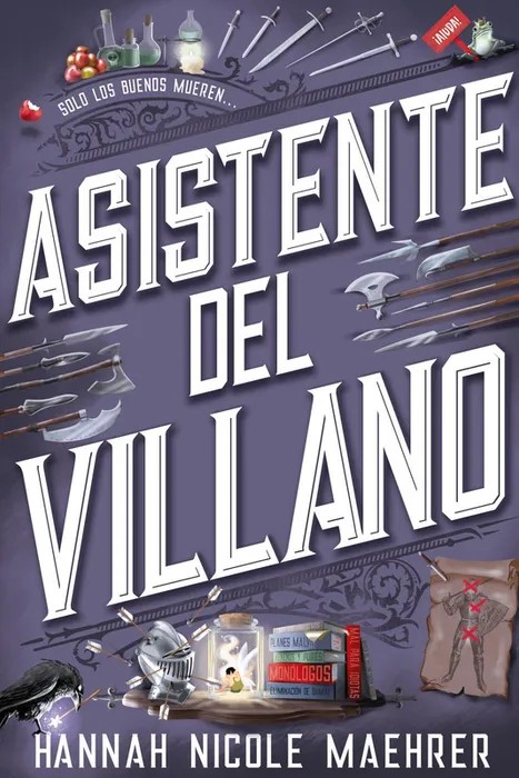Portada del libro Asistente del villano - Hannah Nicole Maehrer de Hannah Nicole Maehrer para comprar online