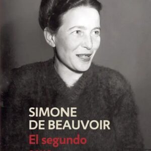 Portada del libro El Segundo Sexo - Simone de Beauvoir de Simone de Beauvoir para comprar online