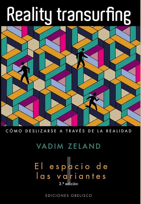 Portada del libro Reality transurfing, I: El espacio de las variantes - Vadim Zeland de Vadim Zeland para comprar online