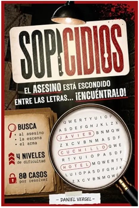 Portada del libro SOPICIDIOS: El asesino está entre las letras y tú eres el único detective capaz de encontrarlo - Daniel Vergel de Daniel Vergel para comprar online