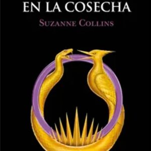 Portada del libro Amanecer en la Cosecha (Juegos Hambre 5) - Suzanne Collins de Suzanne Collins para comprar online