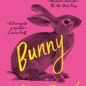 Portada del libro Bunny - Mona Awad de Mona Awad para comprar online