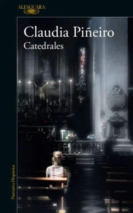 Portada del libro Catedrales - Claudia Piñeiro de Claudia Piñeiro para comprar online