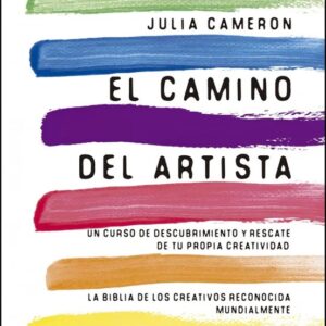 Portada del libro El Camino del Artista - Julia Cameron de Julia Cameron para comprar online