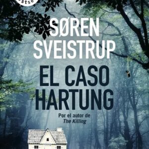 Portada del libro El caso hartung - Søren Sveistrup de Søren Sveistrup para comprar online