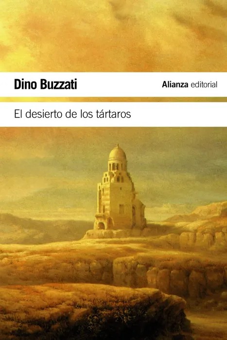Portada del libro El Desierto de los Tartaros - Dino Buzzati de Dino Buzzati para comprar online