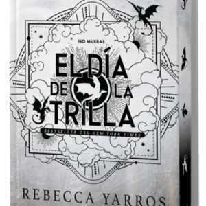 Portada del libro El día de la Trilla (Empíreo 4) - Edición limitada con cantos tintados - Rebecca Yarros de Rebecca Yarros para comprar online