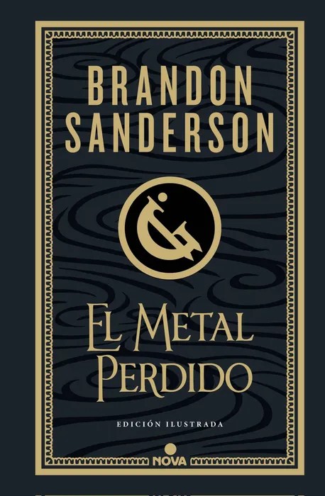 Portada del libro El metal perdido (edición ilustrada) (Wax & Wayne 4) - Brandon Sanderson de Brandon Sanderson para comprar online